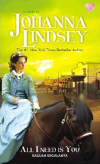 Image of Kaulah Segalanya= All I Need Is You