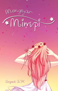 Image of Mengejar Mimpi