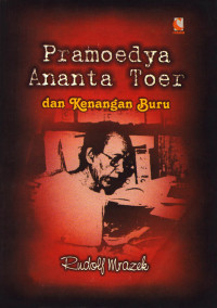 Image of Pramoedya Ananta Toer dan Kenangan Buru
